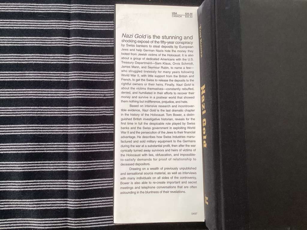 Nazi Gold by Tom Bower. First Edition Hardback, in a Good condition.