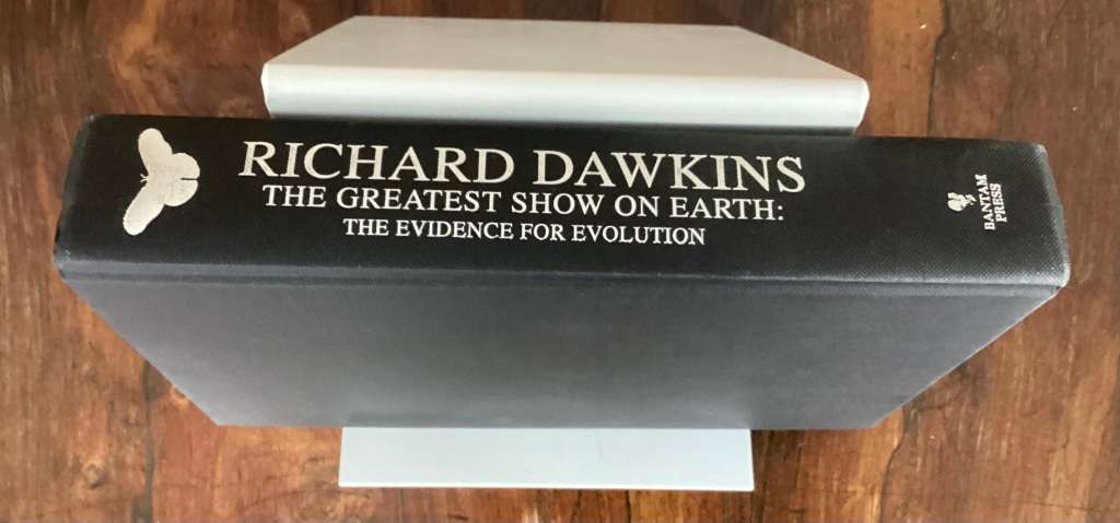 The Greatest Show On Earth. Hardback by Richard Dawkins.