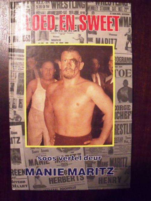 BLOED EN SWEET : MANIE MARITZ