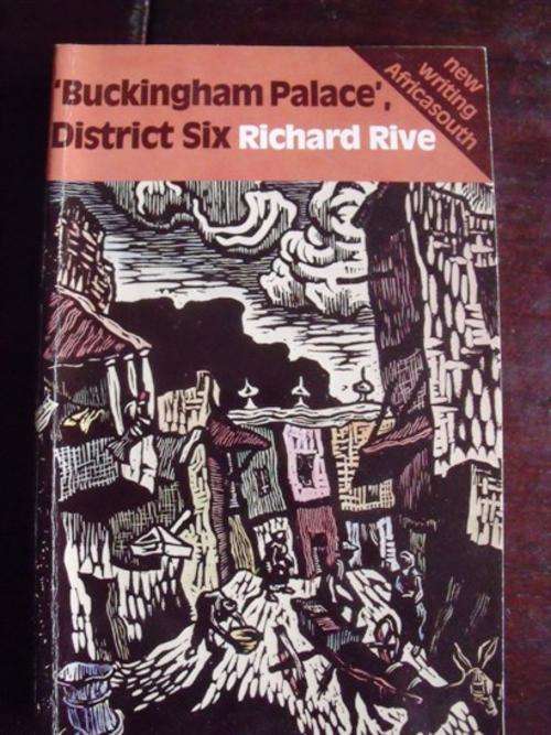 BUCKINGHAM PALACE,  DISTRICT SIX  :  RICHARD RIVE