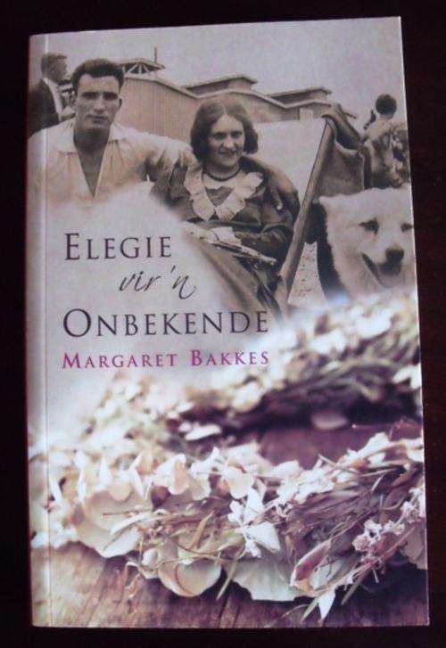 ELEGIE VIR N ONBEKENDE :  MARGARET BAKKES