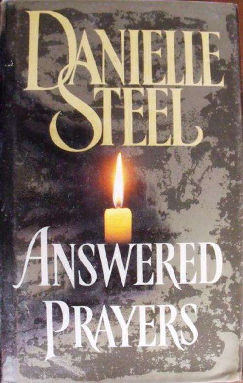 ANSWERED PRAYERS : DANIELLE STEEL