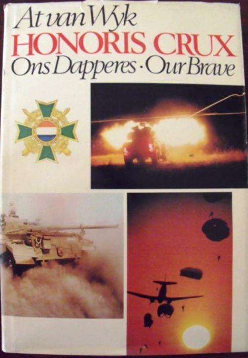 HONORIS CRUX  :  AT VAN WYK.