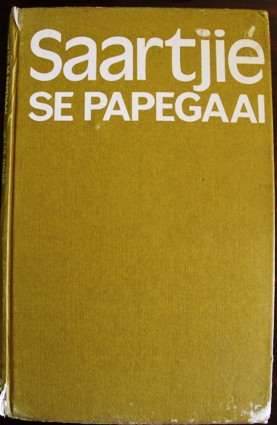 SAARTJIE SE PAPEGAAI  :  BETTIE NAUDE