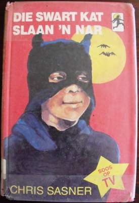 DIE SWART KAT SLAAN 'N NAR :  CHRIS SASNER