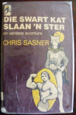 DIE SWART KAT SLAAN 'N STER  : CHRIS SASNER