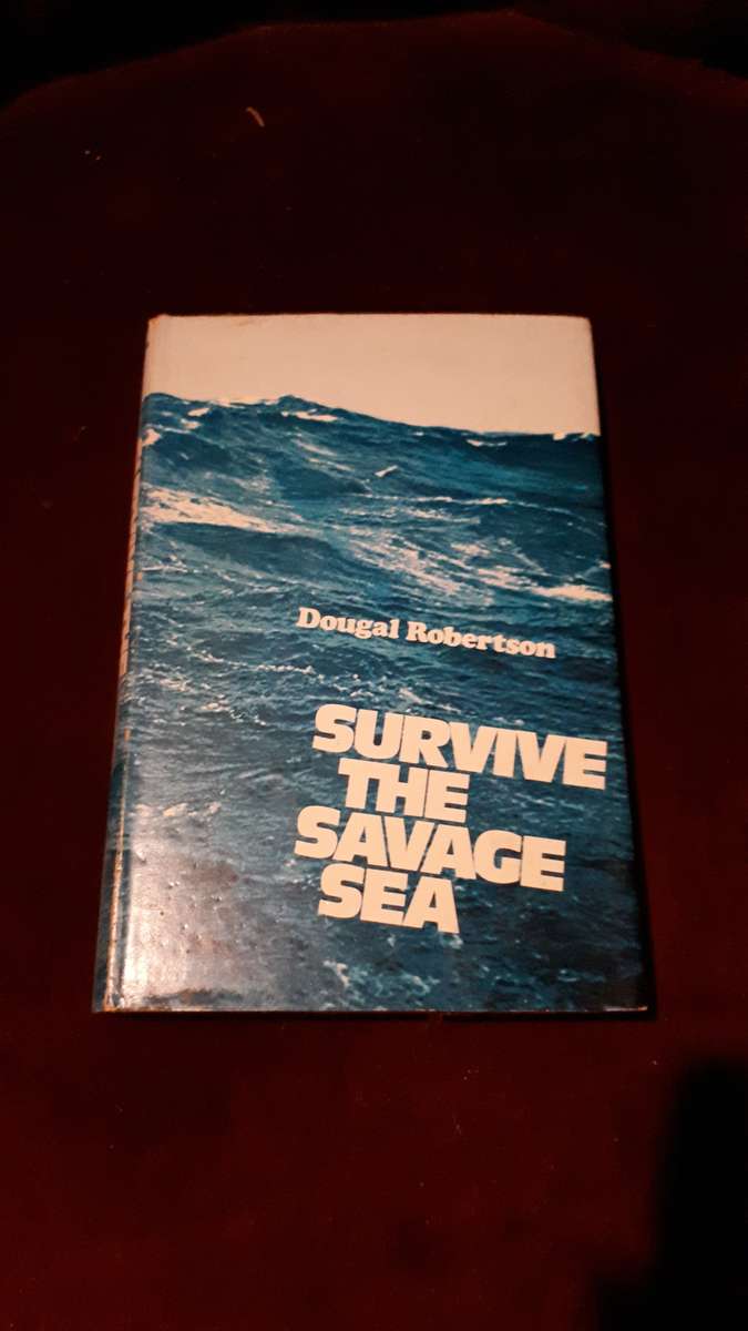 Survive the Savage Sea - Robertson, Dougal