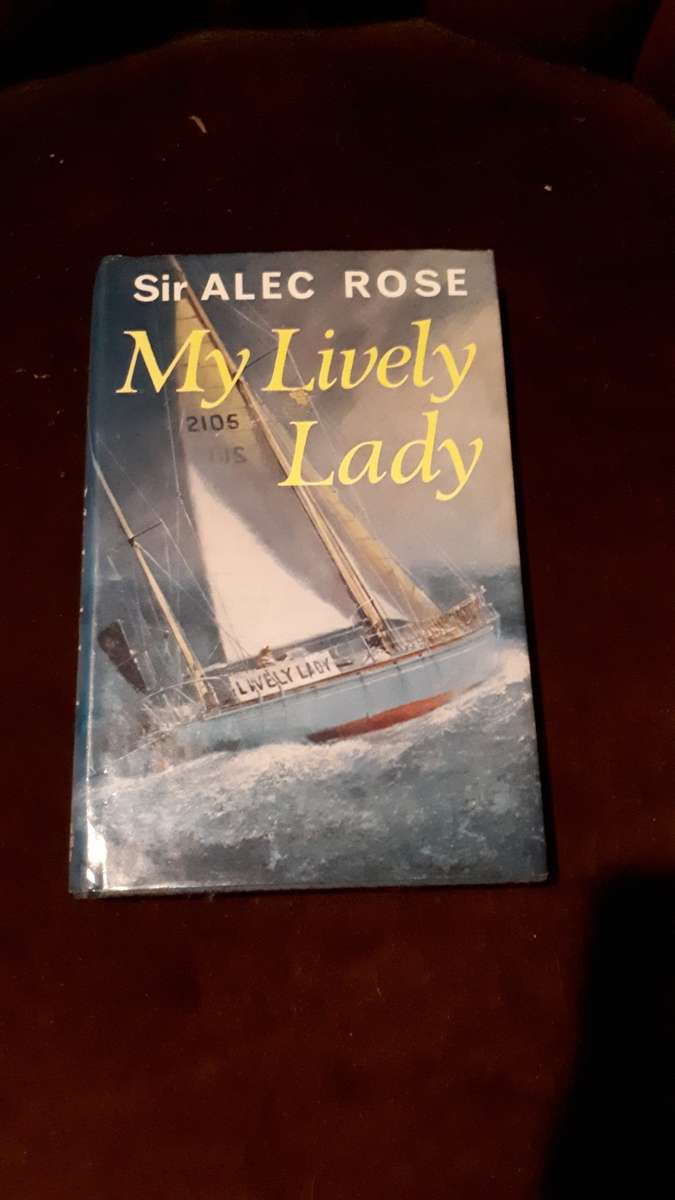 My `Lively Lady` - Rose, Alec, Sir