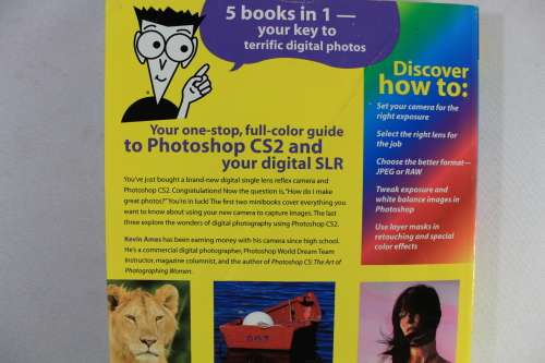 Digital SLR Photography with Photoshop CS2 for Dummies 5 books in one