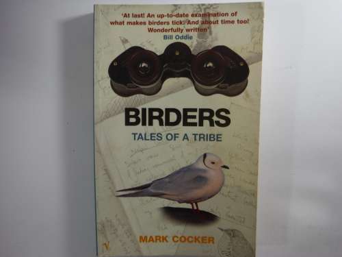 Birders : Tales of a Tribe - Mark Cocker
