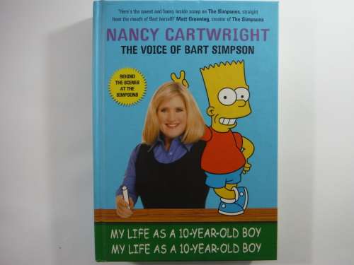 My Life as a 10-Year-Old Boy - Nancy Cartwright : The Voice of Bart Simpson