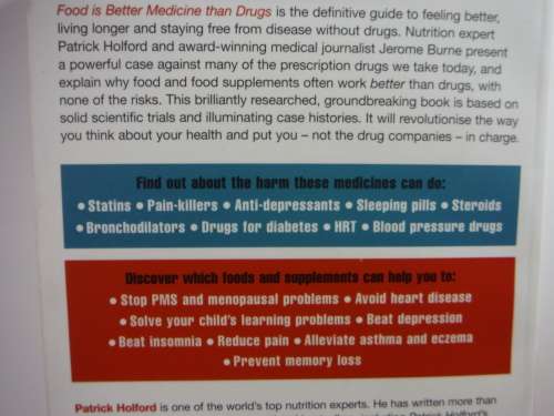 Food is Better Medicine Than Drugs - Patrick Holford and Jerome Burne
