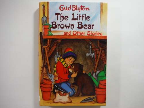 Enid Blyton - The Little Brown Bear and Other Stories
