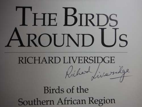 The Birds Around Us - Richard Liversidge - Signed Copy