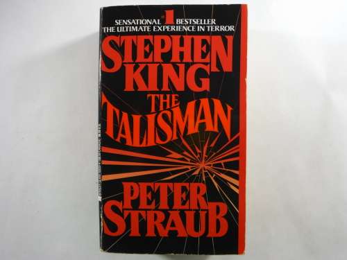 The Talisman - Stephen King and Peter Straub