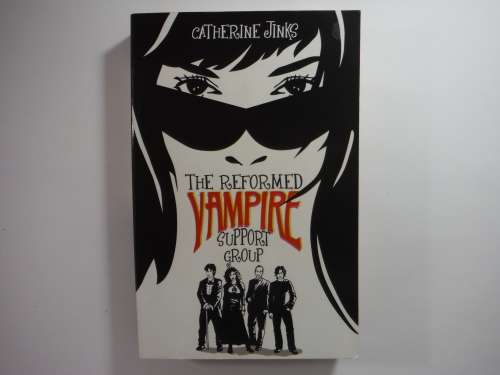 The Reformed Vampire Support Group - Catherine Jinks