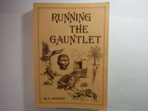Running the Gauntlet - G.Mossop
