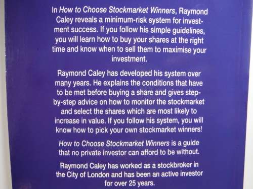 How to Choose Stockmarket Winners - Raymond Caley