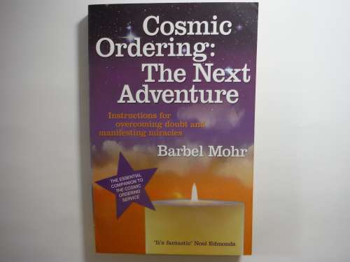 Cosmic Ordering : The Next Adventure - Barbel Mohr