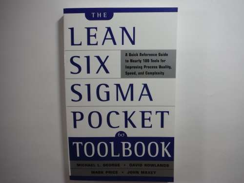 The Lean Six Sigma Pocket Toolbook - Michael L. George