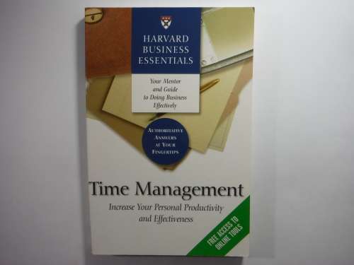 Harvard Business Essentials - Time Management