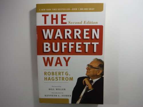 The Warren Buffett Way : Second Edition - Robert G. Hagstrom