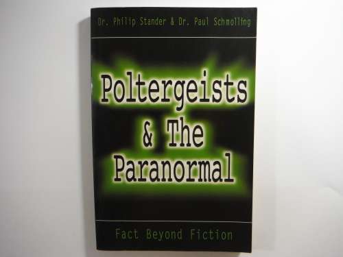 Poltergeists and the Paranormal - Dr. Philip Stander