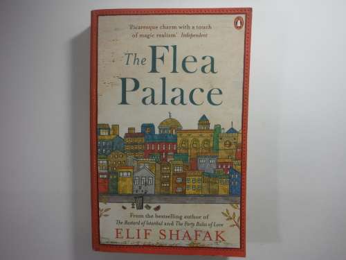 The Flea Palace - Elif Shafak