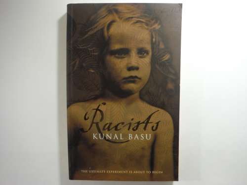 Racists - Paperback - Kunal Basu