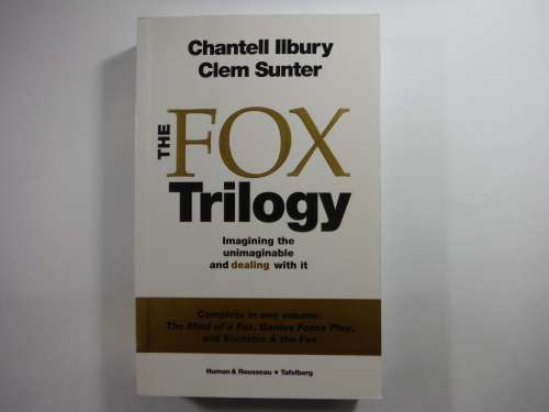 The Fox Trilogy - Chantell Ilbury and Clem Sunter - Signed Copy