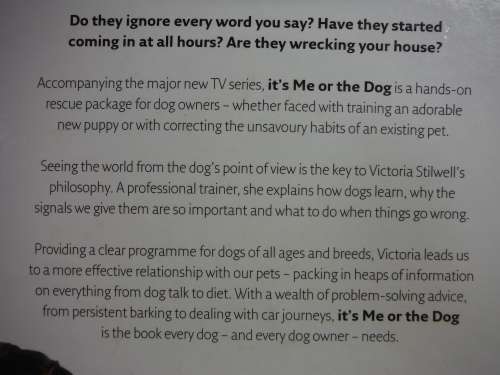 It's Me or the Dog : How to Have the Perfect Pet - Victoria Stilwell
