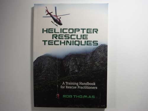 Helicopter Rescue Techniques - Rob Thomas