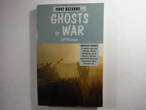 Ghosts of War -  Softcover - Jeff Belanger