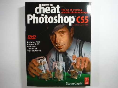 How to Cheat in Photoshop CS5 - Steve Caplin