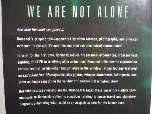 Messages : The World`s Most Documented Extraterrestrial Contact Story - Stan Romanek