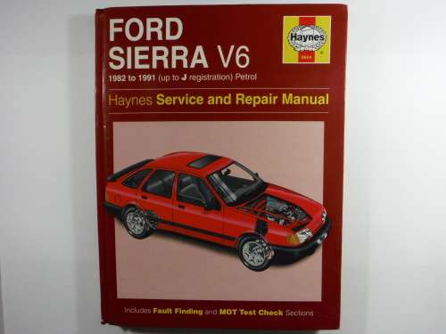 Ford Sierra V6 - 1982 to 1991 - Haynes Service and Repair Manual