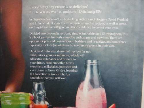 Green Kitchen Smoothies : Healthy and Colourful Smoothies for Every Day - David Frenkiel