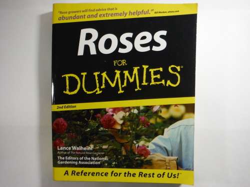 Roses for Dummies : 2nd Edition - Lance Walheim