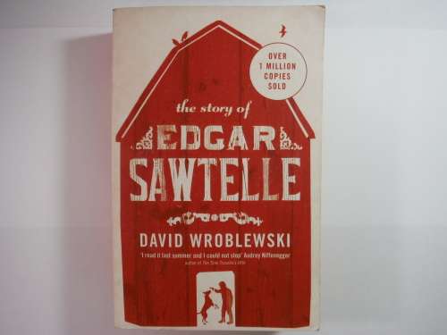 The Story of Edgar Sawtelle - David Wroblewski