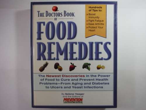 The Doctors Book of Food Remedies - Hardcover - Selene Yeager