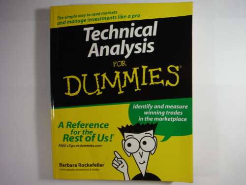 Technical Analysis for Dummies - Barbara Rockefeller