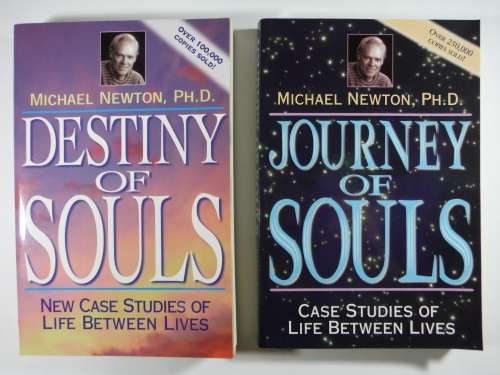 Destiny of Souls and Journey of Souls - A Pair of Books by Michael Newton, PH.D.