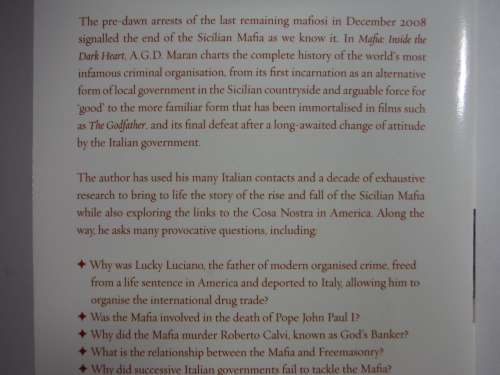 Mafia : Inside the Dark Heart : The Rise and Fall of the Sicilian Mafia - A.G.D. Maran