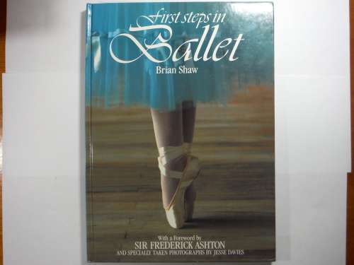 First Steps in Ballet - Brian Shaw