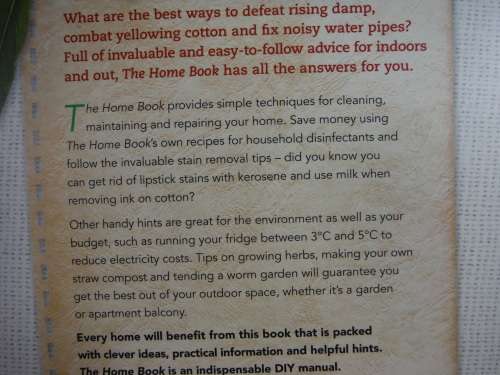 The Home Book : Practical Advice and Clever Ideas for Cleaning, Repairing and Organising Your House