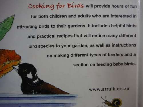 Cooking for Birds : Fun Recipes to Entice Birds to Your Garden - Diane Ward