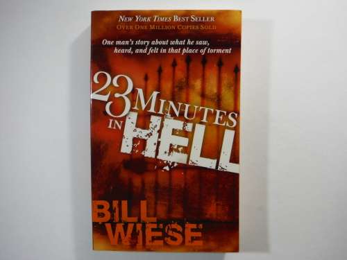 23 Minutes in Hell - Bill Wiese