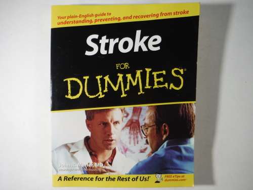 Stroke for Dummies - John R Marler, MD