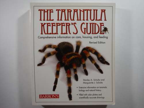 The Tarantula Keeper`s Guide - Stanley A. Schultz