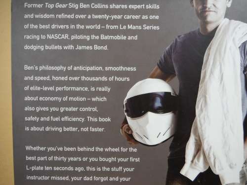 How to Drive : The Ultimate Guide - From the Man Who Was The Stig - Ben Collins